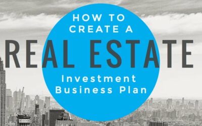 How to Create a Real Estate Investment Business Plan in 4 Steps